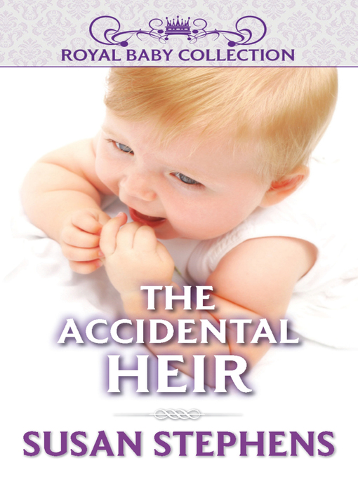Title details for The Accidental Heir by Susan Stephens - Wait list